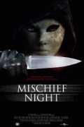 Чудовищная ночь    / Mischief Night