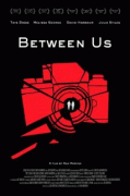 Между нами    / Between Us