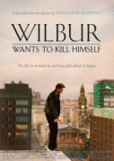 Уилбур хочет покончить с собой    / Wilbur Wants to Kill Himself