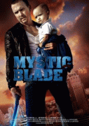 Таинственный клинок    / Mystic Blade