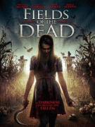 Поля живых мертвецов    / Fields of the Dead