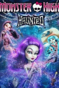 Школа Монстров: Призрачно    / Monster High: Haunted