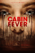 Лихорадка / Cabin Fever