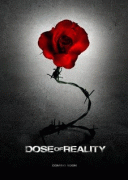 Доза Реальности / Dose of Reality
