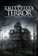 Амитивилль: Террор / Amityville Terror