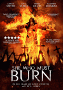 Она должна сгореть / She Who Must Burn