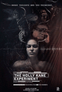 Эксперимент Холли Кейн / The Holly Kane Experiment