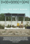 Пока мы не встретимся снова / Till We Meet Again