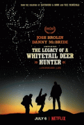 Наследие охотника на белохвостого оленя / The Legacy of a Whitetail Deer Hunter