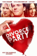 Вечеринка в честь развода / The Divorce Party