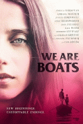 Плывущие по течению / We Are Boats