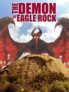 Демон Игл Рока / The Demon of Eagle Rock