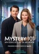 Тайна 101: Убийственное образование / Mystery 101: An Education in Murder