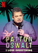 Паттон Освальт: Я люблю все / Patton Oswalt: I Love Everything