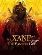 Зейн: Бог вампиров / Xane: The Vampire God