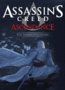 Кредо убийцы: Господство    / Assassin's Creed: Ascendance