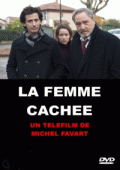 Женщина в опасности    / La femme cachee