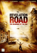 Путь откровения: Начало конца    / Revelation Road: The Beginning of the End