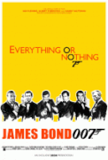 Все или ничего: Неизвестная история агента 007    / Everything or Nothing