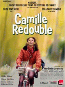 Камилла раздваивается    / Camille redouble