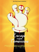 Побег из завтра    / Escape from Tomorrow