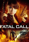 Фатальный звонок    / Fatal Call