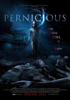 Зловредная    / Pernicious