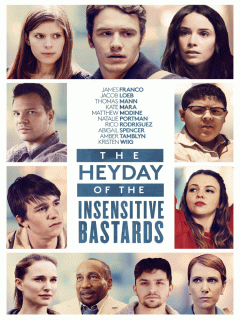 Расцвет бесчувственных ублюдков / The Heyday of the Insensitive Bastards