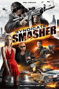 Гроза синдикатов / Syndicate Smasher