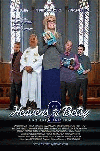 Рай для Бетси 2 / Heavens to Betsy 2