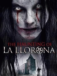 Явление плачущей / The Haunting of La Llorona