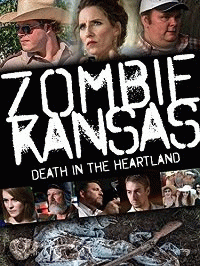 Зомби в Канзасе / Zombie Kansas: Death in the Heartland