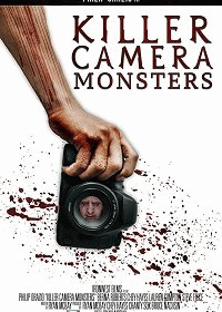 Чудовища камеры-убийцы / Killer Camera Monsters