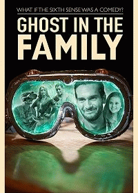 Призрак в семье / Ghost in the Family