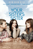 Сестра твоей сестры    / Your Sister's Sister