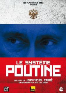 Система Путина    / Le système Poutine