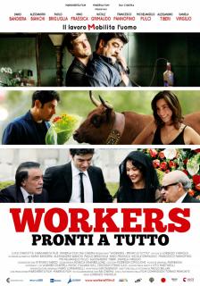 Готовые на всё    / Workers - Pronti a tutto