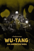 Wu-Tang: Американская сага / Wu-Tang: An American Saga