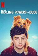 Целебные силы дружка / The Healing Powers of Dude